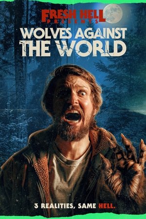 Wolves Against the World watch Wolves Against the World
