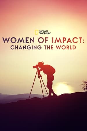 watch Women of Impact: Changing the World
