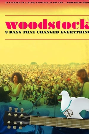 watch Woodstock: 3 Days That Changed Everything