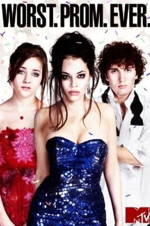 Worst. Prom. Ever. watch Worst. Prom. Ever.