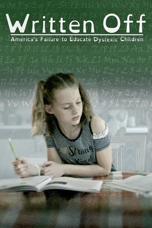 Written Off: America's Failure to Educate Dyslexic Children watch Written Off: America's Failure to Educate Dyslexic Children