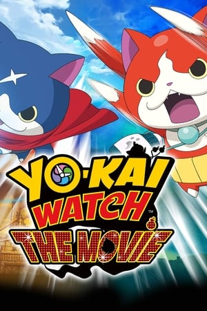 Yo-kai Watch: The Movie watch Yo-kai Watch: The Movie