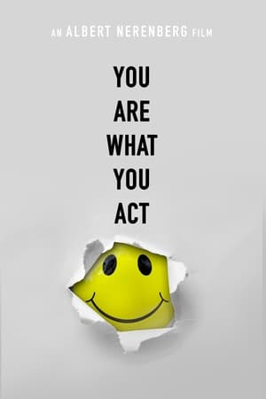 watch You Are What You Act