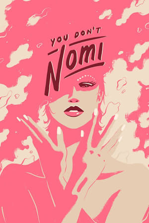 watch You Don't Nomi