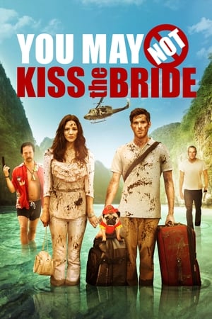 You May Not Kiss the Bride watch You May Not Kiss the Bride