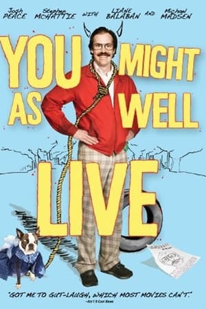 watch You Might As Well Live