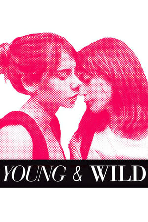 Young and Wild watch Young and Wild