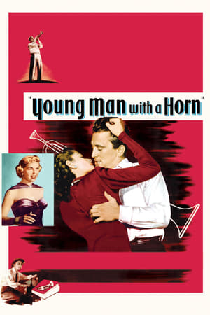 Young Man with a Horn watch Young Man with a Horn