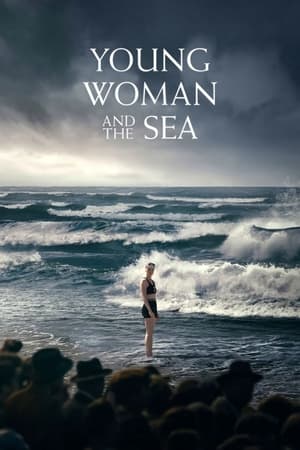 Young Woman and the Sea watch Young Woman and the Sea