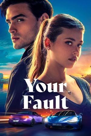 Your Fault watch Your Fault