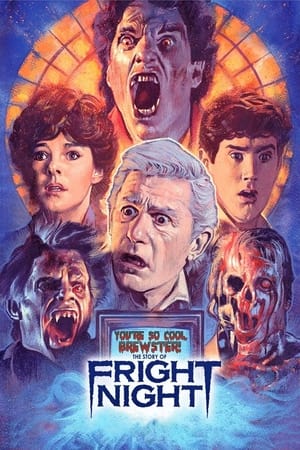 watch You're So Cool, Brewster! The Story of Fright Night