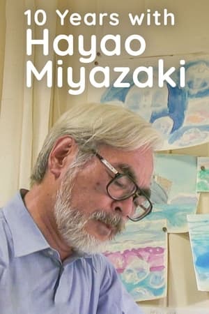 10 Years with Hayao Miyazaki 10 Years with Hayao Miyazaki-hd