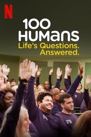 100 Humans: Life's Questions. Answered. 100 Humans: Life's Questions. Answered.-hd