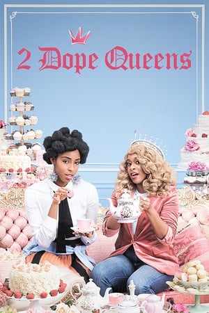 2 Dope Queens 2 Dope Queens-hd