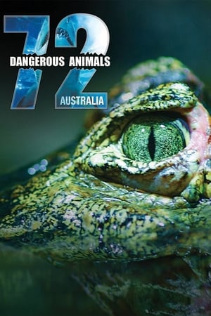 72 Dangerous Animals: Australia 72 Dangerous Animals: Australia-hd