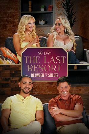 90 Day: The Last Resort Between the Sheets-hd
