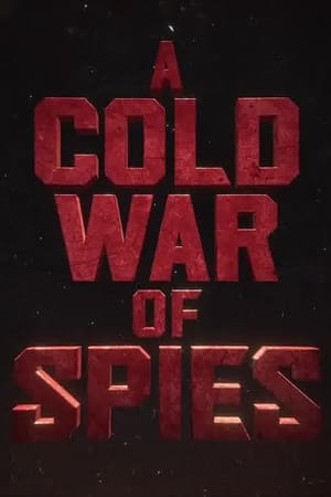 A Cold War of Spies A Cold War of Spies-hd