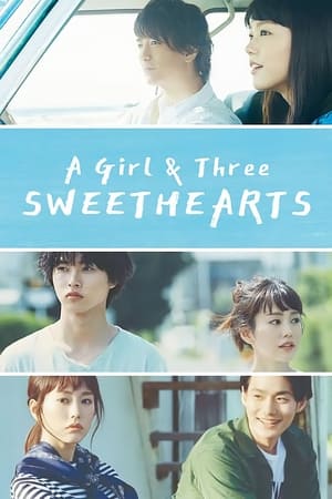 A Girl & Three Sweethearts A Girl & Three Sweethearts-hd