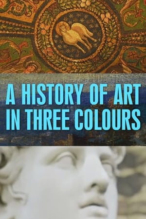 A History of Art in Three Colours-hd