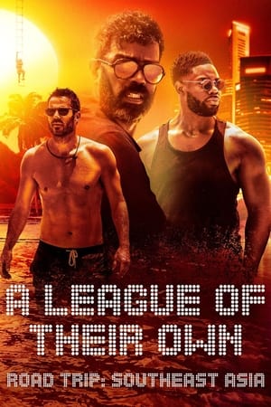 A League of Their Own Road Trip: Southeast Asia A League of Their Own Road Trip: Southeast Asia-hd