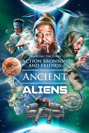 Action Bronson and Friends Watch Ancient Aliens Action Bronson and Friends Watch Ancient Aliens-hd