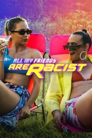All My Friends Are Racist All My Friends Are Racist-hd