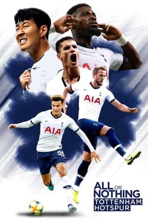 All or Nothing: Tottenham Hotspur All or Nothing: Tottenham Hotspur-hd