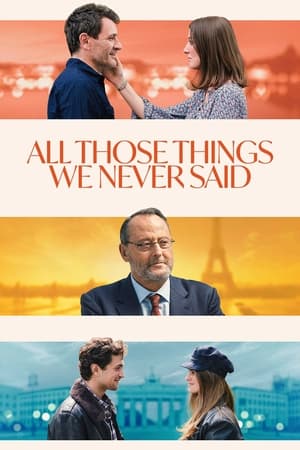 All Those Things We Never Said All Those Things We Never Said-hd