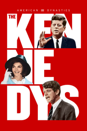 American Dynasties: The Kennedys American Dynasties: The Kennedys-hd