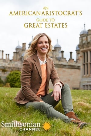 An American Aristocrat's Guide to Great Estates An American Aristocrat's Guide to Great Estates-hd