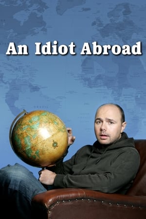 An Idiot Abroad An Idiot Abroad-hd