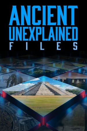 Ancient Unexplained Files Ancient Unexplained Files-hd