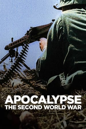 Apocalypse: The Second World War-hd