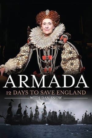 Armada: 12 Days to Save England Armada: 12 Days to Save England-hd