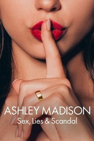 Ashley Madison: Sex, Lies & Scandal Ashley Madison: Sex, Lies & Scandal-hd