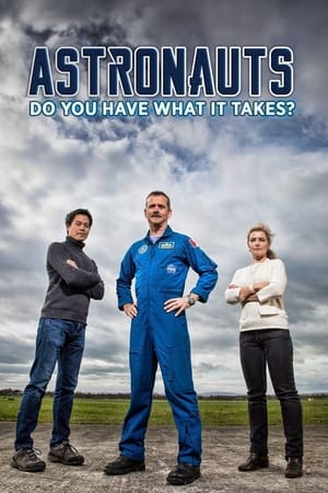 Astronauts: Do You Have What It Takes? Astronauts: Do You Have What It Takes?-hd