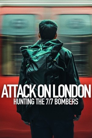 Attack on London: Hunting the 7/7 Bombers Attack on London: Hunting the 7/7 Bombers-hd