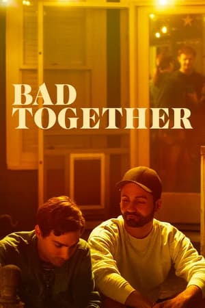 Bad Together-hd