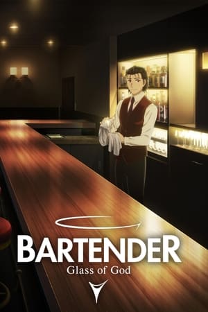 BARTENDER Glass of God BARTENDER Glass of God-hd