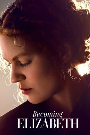 Becoming Elizabeth Becoming Elizabeth-hd