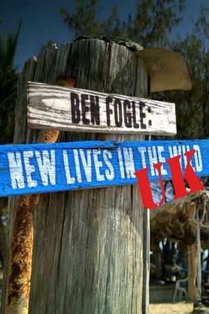 Ben Fogle: New Lives in The Wild UK-hd