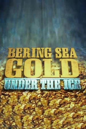 Bering Sea Gold: Under The Ice Bering Sea Gold: Under The Ice-hd