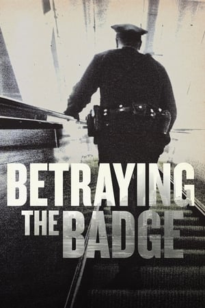 Betraying the Badge Betraying the Badge-hd