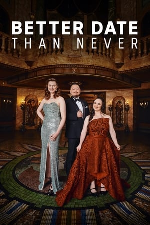Better Date Than Never-hd