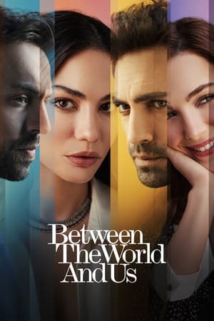 Between the World and Us Between the World and Us-hd