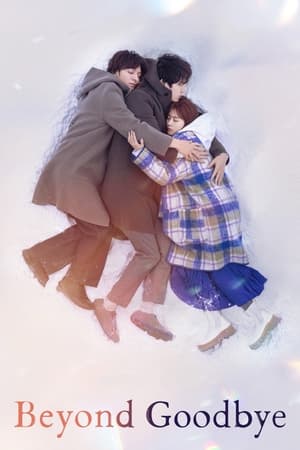 Beyond Goodbye Beyond Goodbye-hd