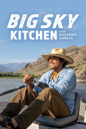 Big Sky Kitchen with Eduardo Garcia Big Sky Kitchen with Eduardo Garcia-hd