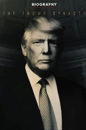 Biography: The Trump Dynasty Biography: The Trump Dynasty-hd