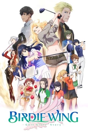 BIRDIE WING -Golf Girls' Story- BIRDIE WING -Golf Girls' Story--hd
