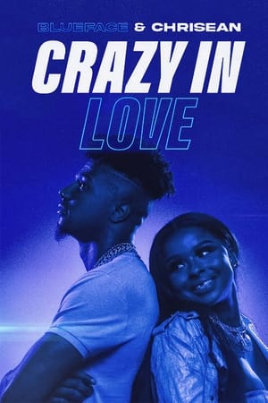 Blueface & Chrisean: Crazy In Love Blueface & Chrisean: Crazy In Love-hd